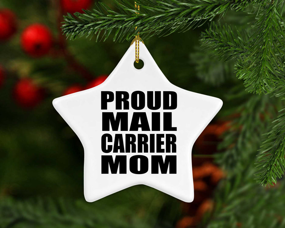 Proud Mail Carrier Mom - Star Ornament