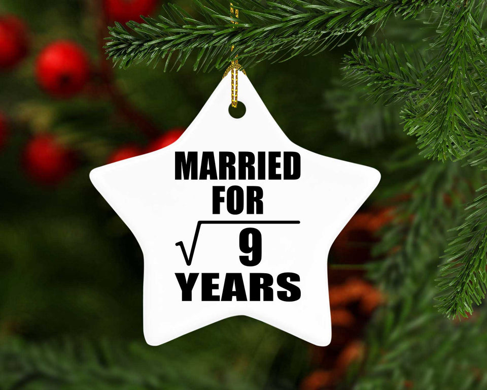 3rd Anniversary Married For Square Root of 9 Years - Star Ornament