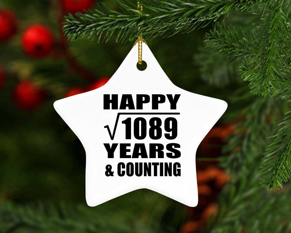 Happy 33rd Anniversary Square Root of 1089 Years & Counting - Star Ornament