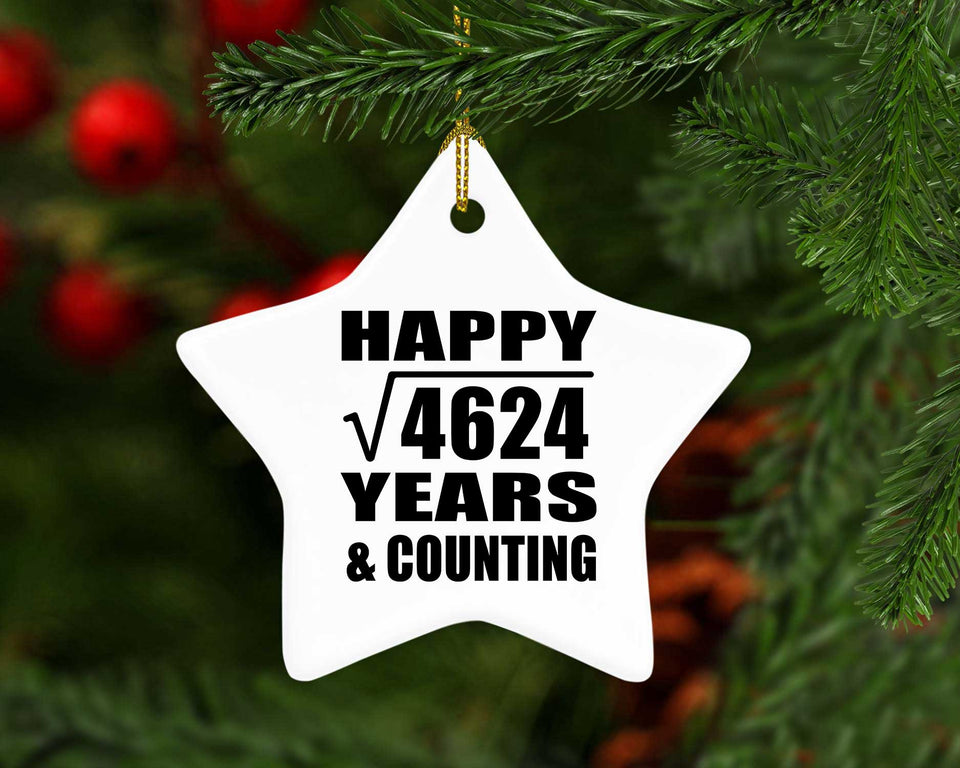 Happy 68th Anniversary Square Root of 4624 Years & Counting - Star Ornament