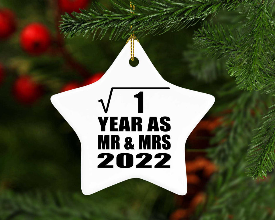 1st Anniversary Square Root of 1 Year As Mr & Mrs 2022 - Star Ornament