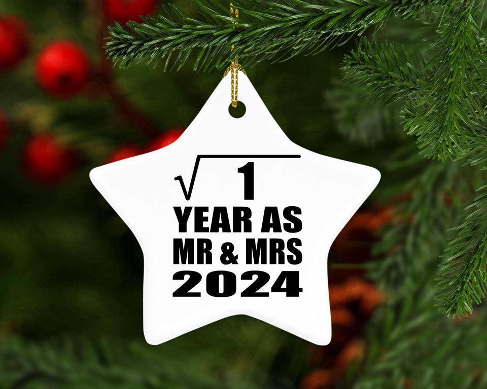 1st Anniversary Square Root of 1 Year As Mr & Mrs 2024 - Star Ornament