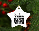 1st Anniversary Square Root of 1 Year Down Forever To Go - Star Ornament