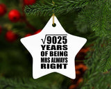 95th Anniversary Square Root of 9025 Years Mrs Always Right - Star Ornament