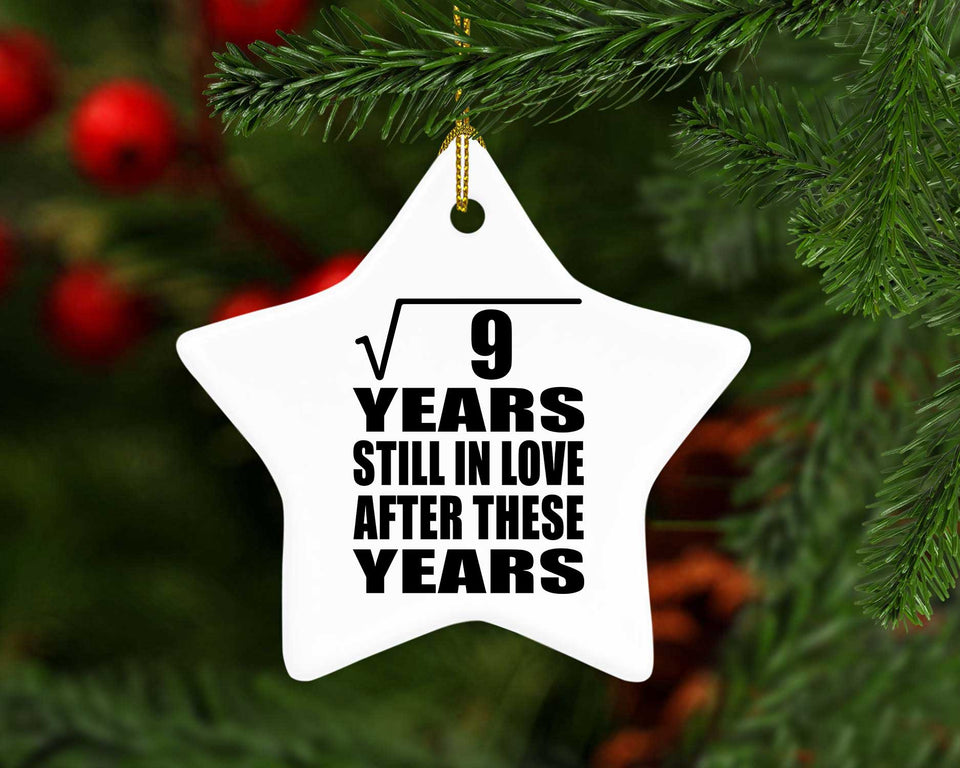 3rd Anniversary Square Root of 9 Years Still In Love - Star Ornament