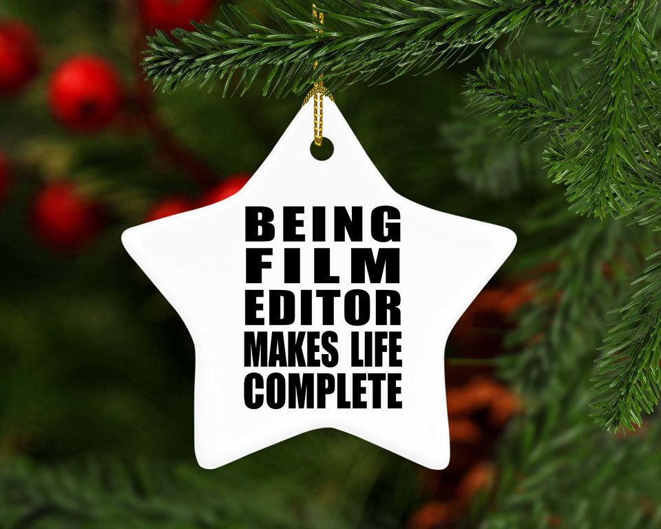 Being Film Editor Makes Life Complete - Star Ornament