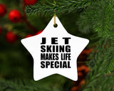 Jet Skiing Makes Life Special - Star Ornament