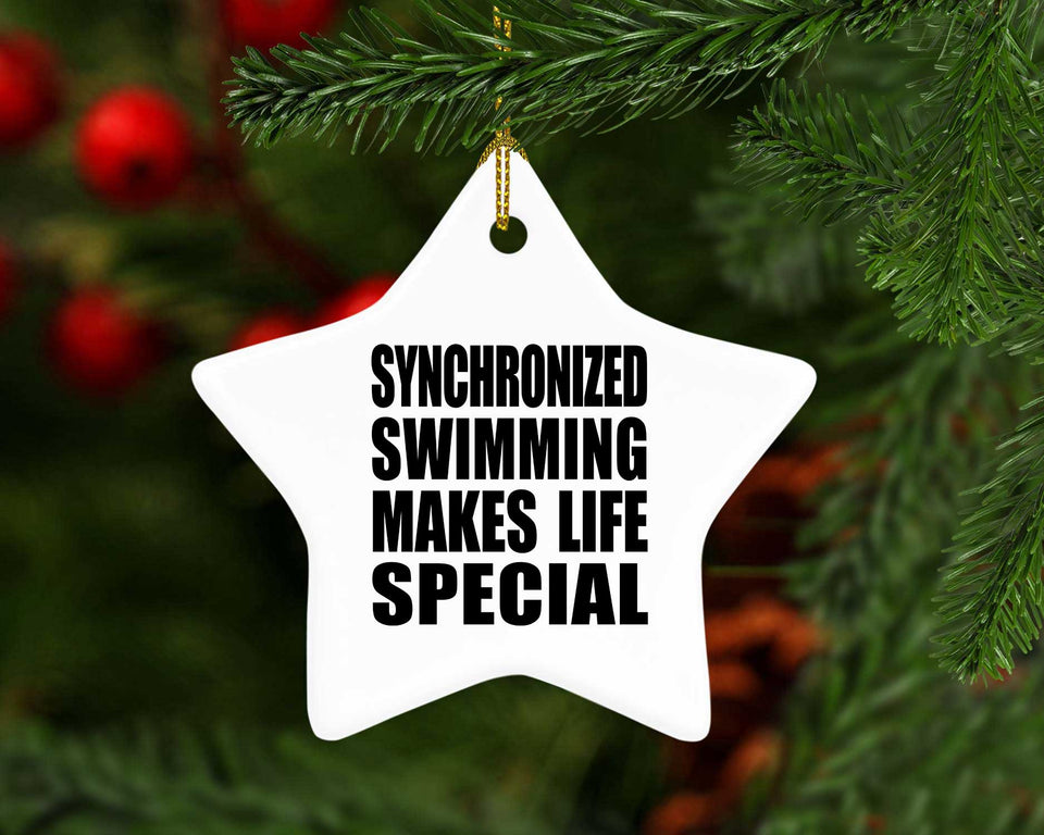 Synchronized Swimming Makes Life Special - Star Ornament
