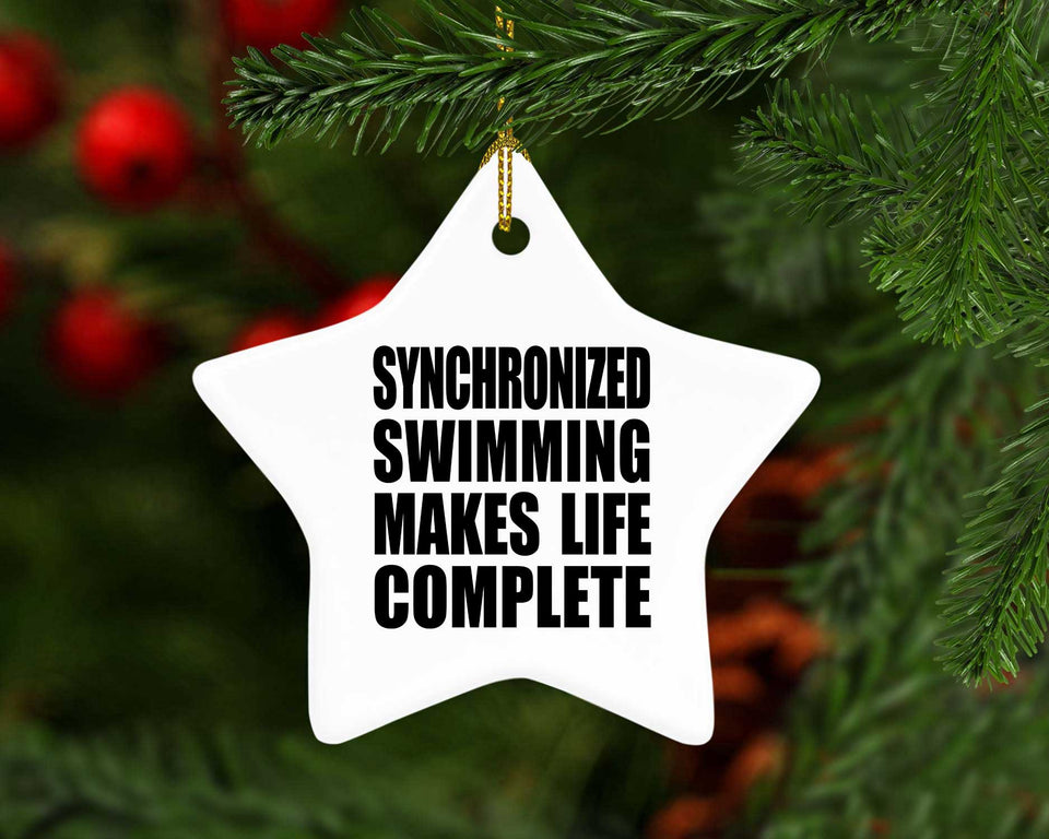 Synchronized Swimming Makes Life Complete - Star Ornament