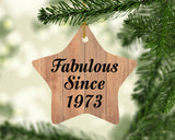 51st Birthday Fabulous Since 1973 - Star Ornament C