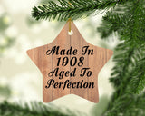 116th Birthday Made In 1908 Aged To Perfection - Star Ornament C
