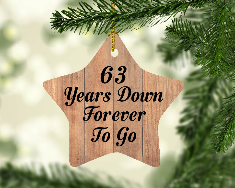 63rd Anniversary 63 Years Down Forever To Go - Star Ornament C