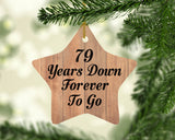 79th Anniversary 79 Years Down Forever To Go - Star Ornament C