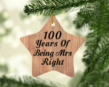 100th Anniversary 100 Years Of Being Mrs Right - Star Ornament C