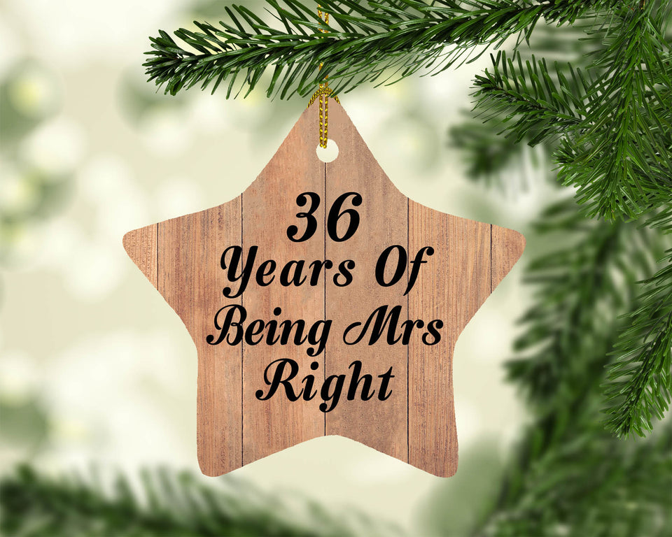 36th Anniversary 36 Years Of Being Mrs Right - Star Ornament C