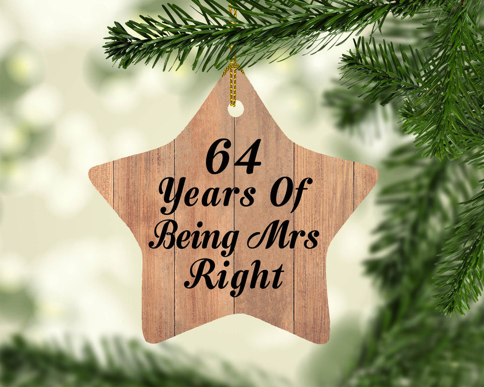 64th Anniversary 64 Years Of Being Mrs Right - Star Ornament C