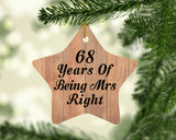 68th Anniversary 68 Years Of Being Mrs Right - Star Ornament C
