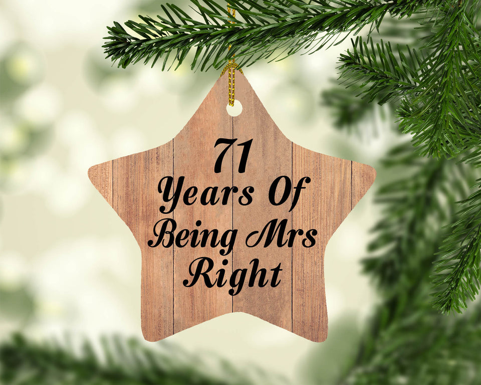 71st Anniversary 71 Years Of Being Mrs Right - Star Ornament C