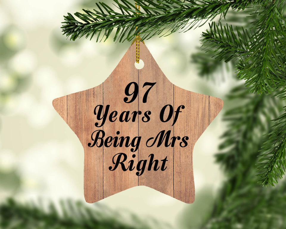 97th Anniversary 97 Years Of Being Mrs Right - Star Ornament C