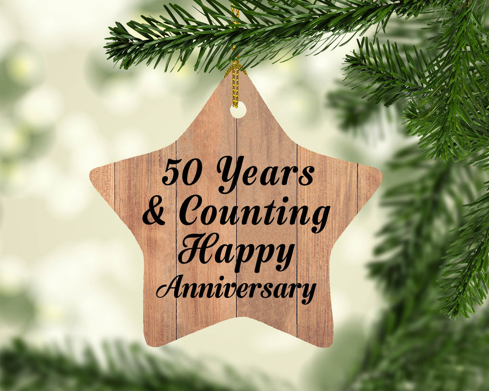 50th Anniversary 50 Years & Counting Happy Anniversary - Star Ornament C