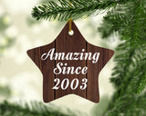 21st Birthday Amazing Since 2003 - Star Ornament D