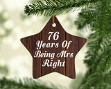 76th Anniversary 76 Years Of Being Mrs Right - Star Ornament D