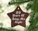 99th Anniversary 99 Years Of Being Mrs Right - Star Ornament D