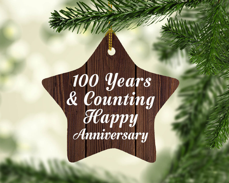 100th Anniversary 100 Years & Counting Happy Anniversary - Star Ornament D