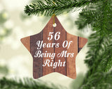 56th Anniversary 56 Years Of Being Mrs Right - Star Ornament E