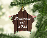 Professor Established Est. 2022 - Star Ornament A