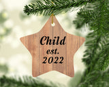 Child Established Est. 2022 - Star Ornament C