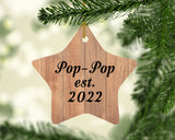 Pop Pop Established Est. 2022 - Star Ornament C