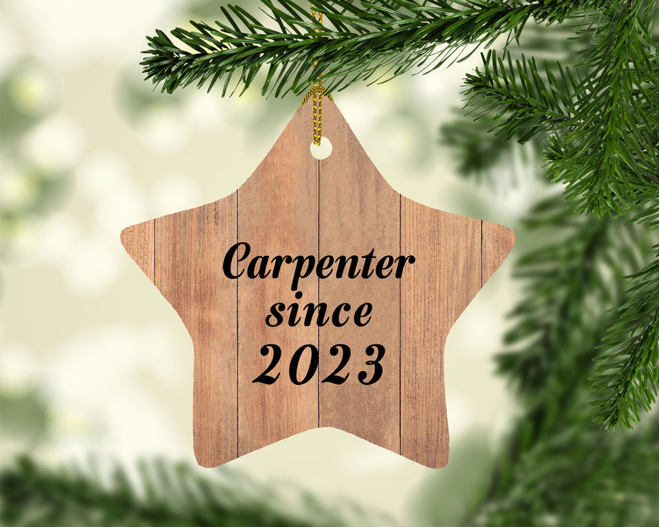 Carpenter Since 2023 - Star Ornament C