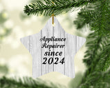 Appliance Repairer Since 2024 - Star Ornament F