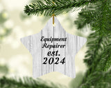Equipment Repairer Established Est. 2024 - Star Ornament F