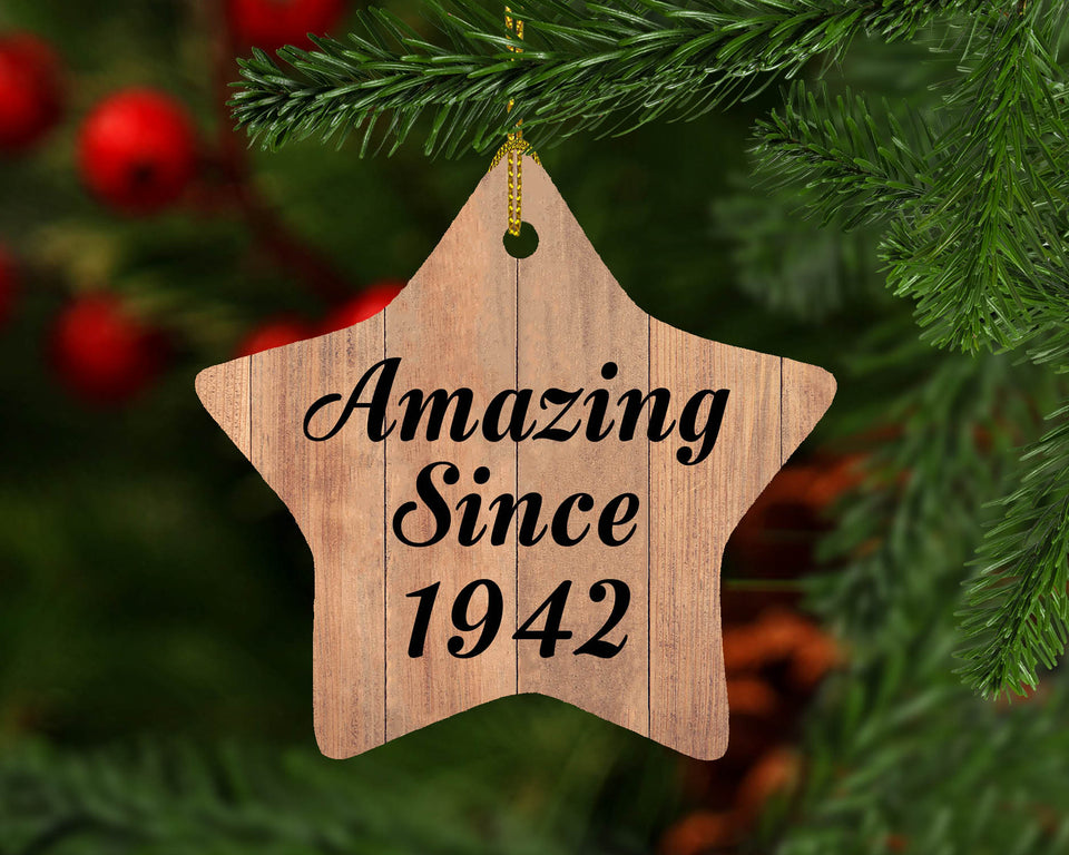 82nd Birthday Amazing Since 1942 - Star Ornament C
