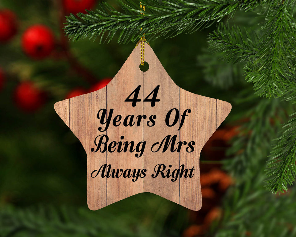 44th Anniversary 44 Years Of Being Mrs Always Right - Star Ornament C