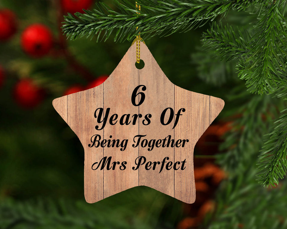 6th Anniversary 6 Years Of Being Mrs Perfect - Star Ornament C