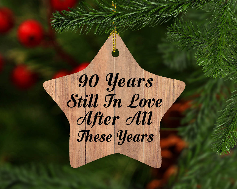 90th Anniversary 90 Years Still In Love After These Years - Star Ornament C