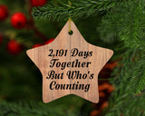 6th Anniversary 2,191 Days Together Who's Counting - Star Ornament C