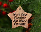 99th Anniversary 36,159 Days Together Who's Counting - Star Ornament C