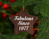 47th Birthday Fabulous Since 1977 - Star Ornament D