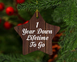 1st Anniversary 1 Year Down Lifetime To Go - Star Ornament D