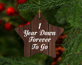 1st Anniversary 1 Year Down Forever To Go - Star Ornament D