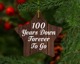100th Anniversary 100 Years Down Forever To Go - Star Ornament D