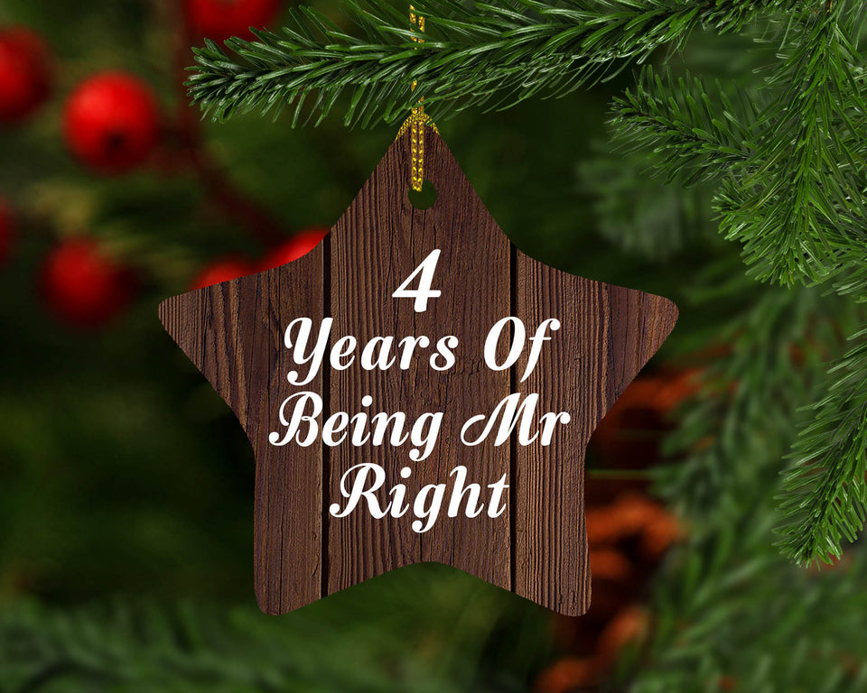 4th Anniversary 4 Years Of Being Mr Right - Star Ornament D