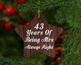 43rd Anniversary 43 Years Of Being Mrs Always Right - Star Ornament D