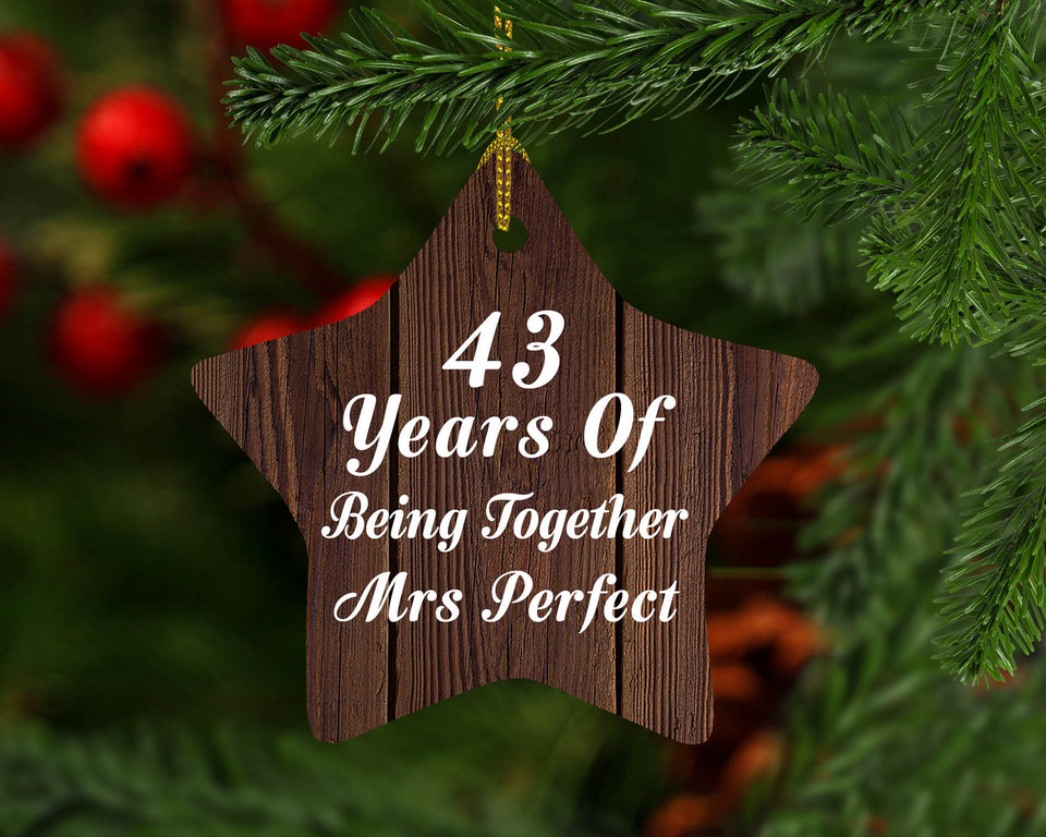 43rd Anniversary 43 Years Of Being Mrs Perfect - Star Ornament D