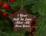 1st Anniversary 1 Year Still In Love After These Years - Star Ornament D