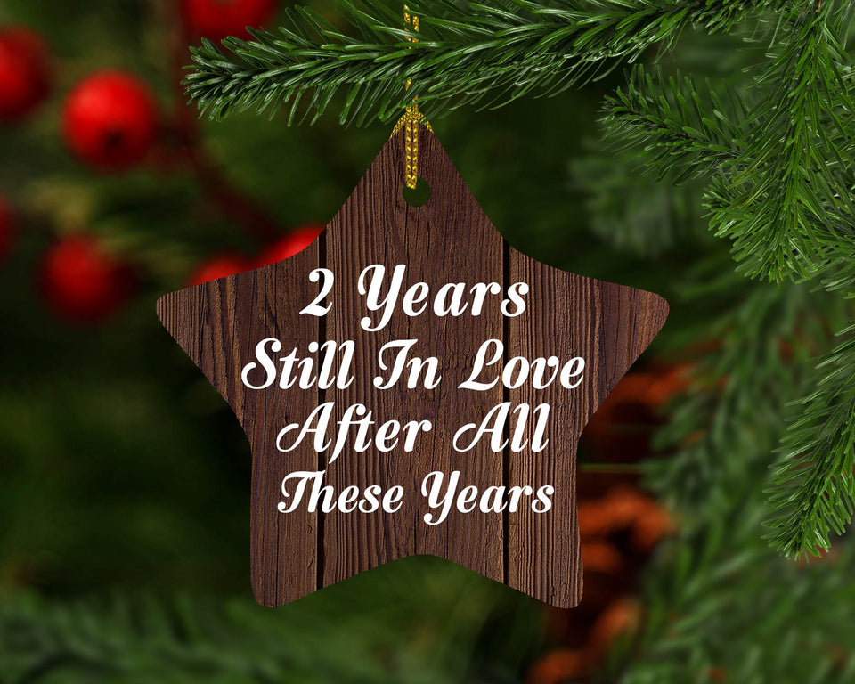 2nd Anniversary 2 Years Still In Love After These Years - Star Ornament D